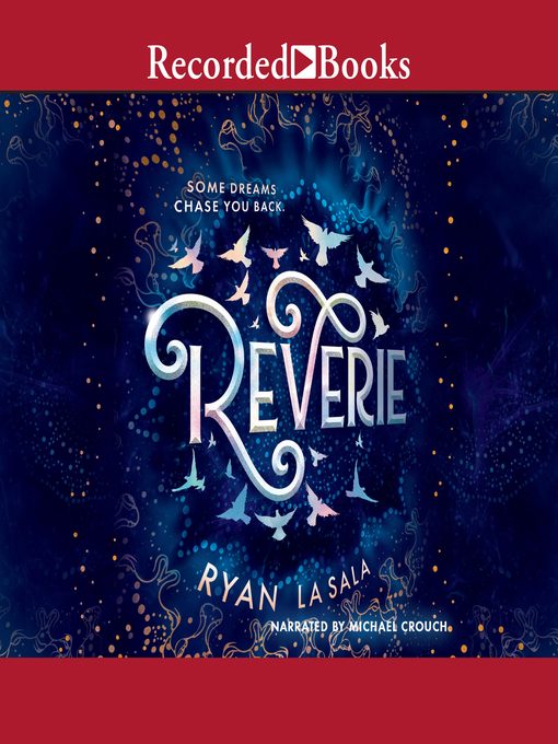 Title details for Reverie by Ryan La Sala - Wait list